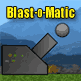Blast-O-Matic