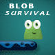 Blob Survival