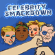 Celebrity Smackdown