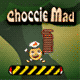 Choccie Mad