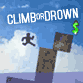 Climb Or Drown