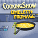 Jouer   Cooking Show : Omelette Fromage