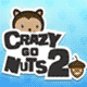 Crazy Go Nuts 2