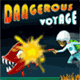 Jeu flash Dangerous Voyage