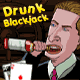 Drunk Blackjack