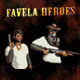 Jouer   Favela Heroes