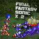 Jeu flash Final Fantasy Sonic X2