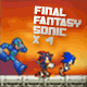 Jouer à Final Fantasy Sonic X4