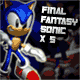 Final Fantasy Sonic X5