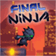 Jouer   Final Ninja