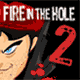 Jouer à  Fire In The Hole 2