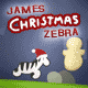 Jeu flash James : Christmas Zebra