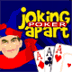 Jouer à Joking Apart   Poker