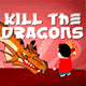 Jouer   Kill The Dragons