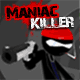 Jouer à  Maniac Killer