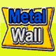 Jouer   Metal Wall