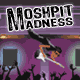 Jeu flash Moshpit Madness