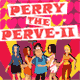 Jouer   Perry the Perve 2