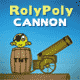 Roly Poly Cannon