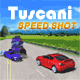 Jouer   Tuscani Speed Shot